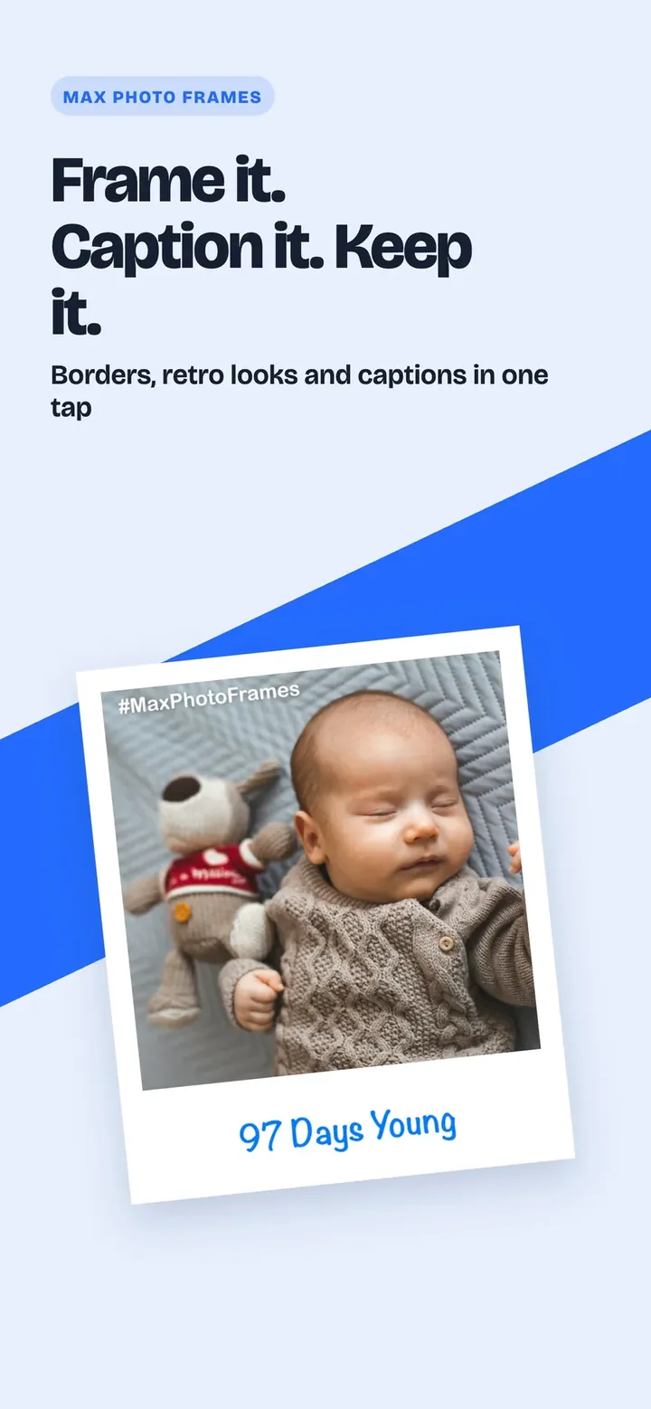 Max Photo Frames on iPhone: Frame it. Caption it. Keep it.